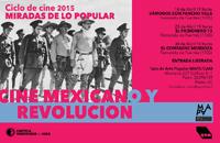 "Miradas de lo popular: Cine Mexicano y Revolución" se llevará a cabo todos los jueves desde el 16 al 30 abril, a las 19 horas y con entrada gratuita.