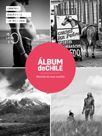 Una mirada a la historia de Chile a través del lente fotográfico, es lo que se exhibe por estos días en el Centro Cultural La Moneda, bajo el nombre "Álbum de Chile. Retrato de una nación".