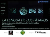 La exposición "La lengua de los pájaros" de María José Rojas, Bárbara Oettinger y Ricardo Pizarro, curada por Andrés Grillo, se presenta hasta el 23 de julio en la Galería Panam.