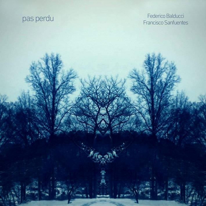 Portada del disco "Pas Perdu", realizado a distancia por Francisco Sanfuentes y Federico Balducci.