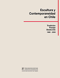 Libro Escultura y contemporaneidad en Chile