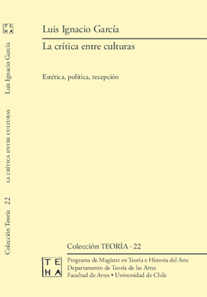 Libro "La crítica entre culturas. Estética, política, recepción"