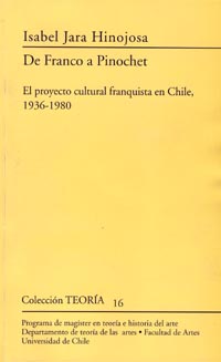 Libro "De Franco a Pinochet. El proyecto cultural franquista en Chile, 1936-1980"